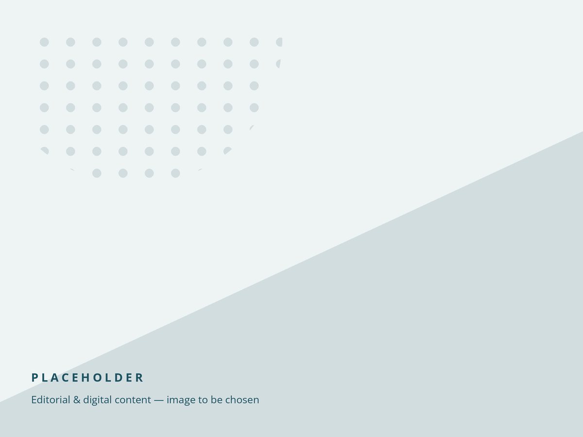 Placeholder: image for Editorial and digital content, to be replaced